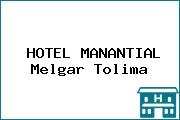 HOTEL MANANTIAL Melgar Tolima