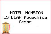HOTEL MANSION ESTELAR Aguachica Cesar