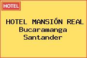 HOTEL MANSIÓN REAL Bucaramanga Santander