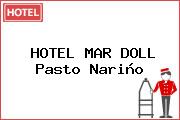 HOTEL MAR DOLL Pasto Nariño