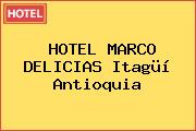 HOTEL MARCO DELICIAS Itagüí Antioquia