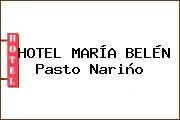 HOTEL MARÍA BELÉN Pasto Nariño