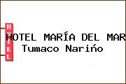 HOTEL MARÍA DEL MAR Tumaco Nariño