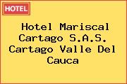 Hotel Mariscal Cartago S.A.S. Cartago Valle Del Cauca