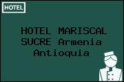 HOTEL MARISCAL SUCRE Armenia Antioquia