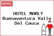 HOTEL MARLY Buenaventura Valle Del Cauca