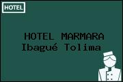 HOTEL MARMARA Ibagué Tolima