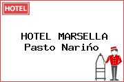 HOTEL MARSELLA Pasto Nariño