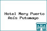 Hotel Mery Puerto Asís Putumayo