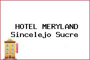 HOTEL MERYLAND Sincelejo Sucre