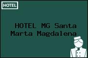 HOTEL MG Santa Marta Magdalena