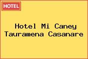 Hotel Mi Caney Tauramena Casanare