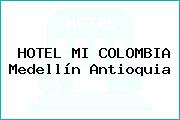 HOTEL MI COLOMBIA Medellín Antioquia