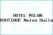 HOTEL MILAN BOUTIQUE Neiva Huila