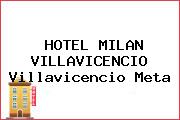 HOTEL MILAN VILLAVICENCIO Villavicencio Meta