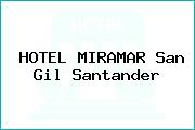 HOTEL MIRAMAR San Gil Santander