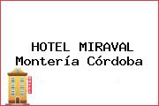 HOTEL MIRAVAL Montería Córdoba