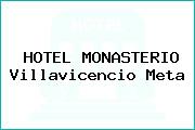 HOTEL MONASTERIO Villavicencio Meta