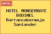 HOTEL MONSERRATE BODINEL Barrancabermeja Santander