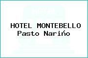 HOTEL MONTEBELLO Pasto Nariño