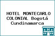 HOTEL MONTECARLO COLONIAL Bogotá Cundinamarca