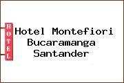 Hotel Montefiori Bucaramanga Santander