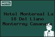 Hotel Montereal La 18 Del Llano Monterrey Casanare