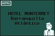 HOTEL MONTERREY Barranquilla Atlántico