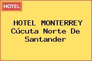 HOTEL MONTERREY Cúcuta Norte De Santander