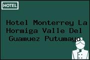Hotel Monterrey La Hormiga Valle Del Guamuez Putumayo