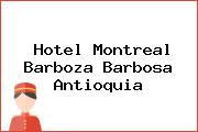 Hotel Montreal Barboza Barbosa Antioquia
