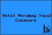 Hotel Moramay Yopal Casanare