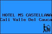 HOTEL MS CASTELLANA Cali Valle Del Cauca