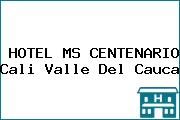 HOTEL MS CENTENARIO Cali Valle Del Cauca