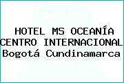 HOTEL MS OCEANÍA CENTRO INTERNACIONAL Bogotá Cundinamarca