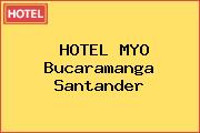 HOTEL MYO Bucaramanga Santander