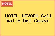 HOTEL NEVADA Cali Valle Del Cauca