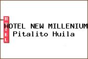 HOTEL NEW MILLENIUM Pitalito Huila