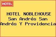 HOTEL NOBLEHOUSE San Andrés San Andrés Y Providencia