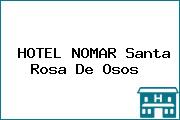 HOTEL NOMAR Santa Rosa De Osos 