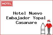 Hotel Nuevo Embajador Yopal Casanare