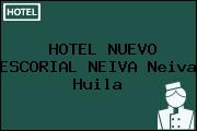 HOTEL NUEVO ESCORIAL NEIVA Neiva Huila