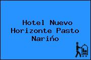 Hotel Nuevo Horizonte Pasto Nariño