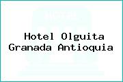 Hotel Olguita Granada Antioquia