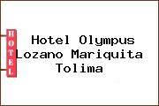 Hotel Olympus Lozano Mariquita Tolima
