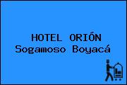 HOTEL ORIÓN Sogamoso Boyacá