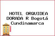 HOTEL ORQUIDEA DORADA R Bogotá Cundinamarca