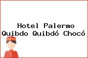 Hotel Palermo Quibdo Quibdó Chocó
