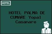 HOTEL PALMA DE CUMARE Yopal Casanare