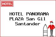 HOTEL PANORAMA PLAZA San Gil Santander